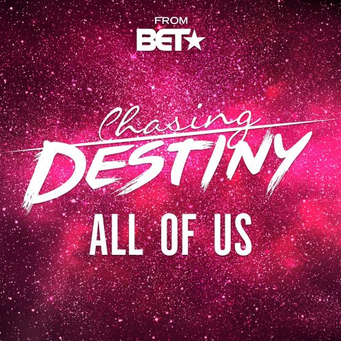 Chasing-Destiny-All-Of-Us-495x495