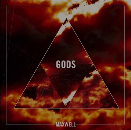 Maxwell-Gods