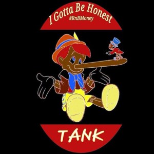 Tank-Gotta-Be-Honest-Mp3-Download