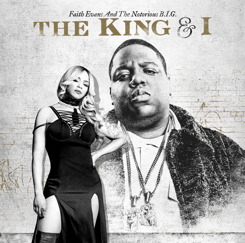 Faith Evans Notorious BIG The King & I